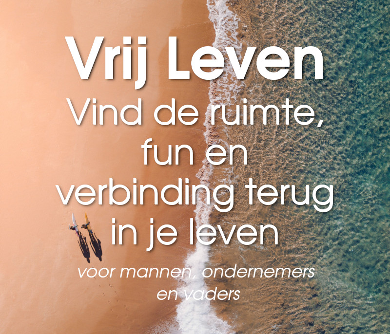 Vrij Leven is ruimte vinden voor jezelf en de mensen om je heen