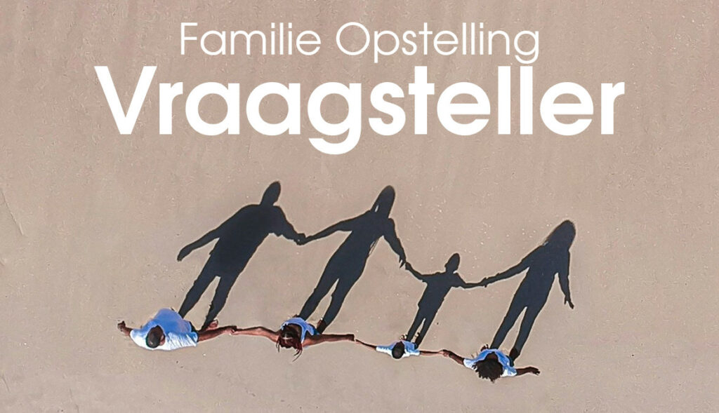 Afbeelding van deelnamebewijs Familieopstelling als Vraagsteller